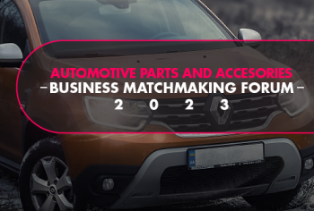 AUTOMOTIVE PARTS AND ACCESORIES BUSINESS MATCHMAKING FORUM