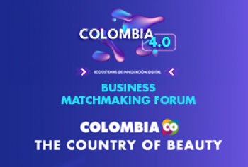 COLOMBIA 4.0 BUSINESS MATCHMAKING FORUM