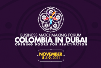 BUSINESS MATCHMAKIN FORUM COLOMBIA IN DUBAI