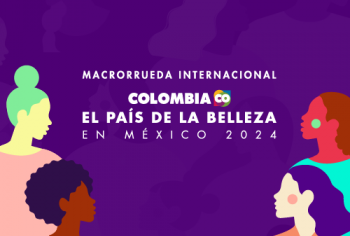 MCR INTERNACIONAL COLOMBIA EL PAÍS DE LA BELLEZA EN MÉXICO